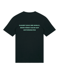 Shirt "Glaubt was ihr wollt..."