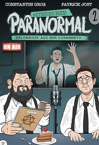 Aktenzeichen Paranormal - Erlebnisse aus der Community II